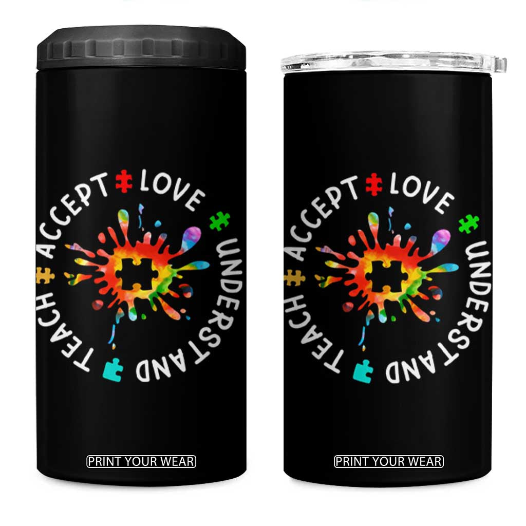 Autism Awareness 4 in 1 Can Cooler Tumbler Special Teacher Teach Accept Understand Love TS09 One Size: 16 oz Black Print Your Wear