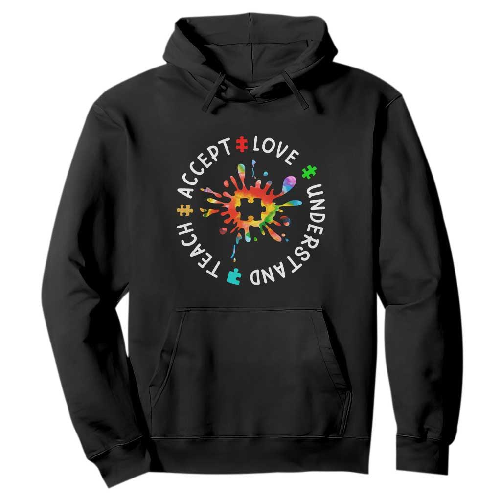 Autism Awareness Hoodie Special Teacher Teach Accept Understand Love TS09 Black Printyourwear