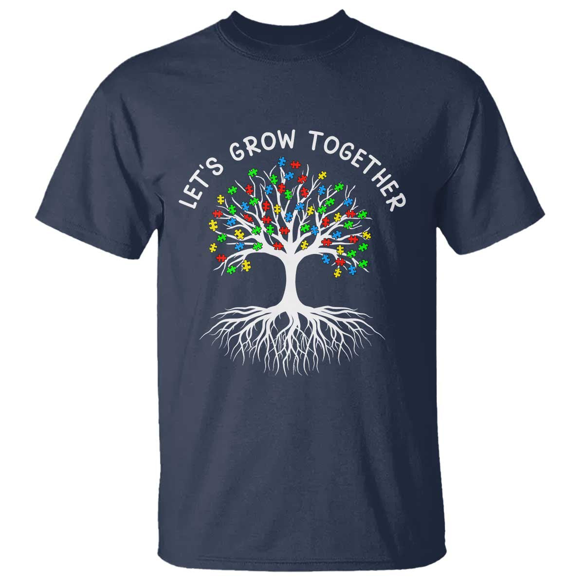 Autism Awareness T Shirt Let's Grow Together Puzzle Flowers TS09 Navy Printyourwear