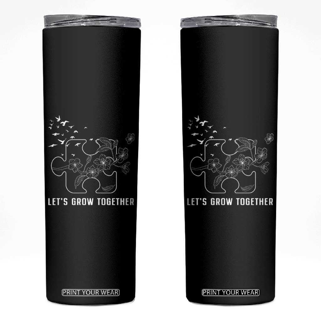 Autism Awareness Skinny Tumbler Let's Grow Together Puzzle Tree TS09 Black Print Your Wear