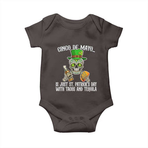 Cinco De Mayo Is Just St Patrick's Day With Tacos And Tequila Baby Onesie TS09 Dark Chocolate Print Your Wear
