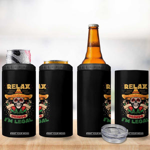 Funny Mexican 4 in 1 Can Cooler Tumbler Relax Gringo I'm Legal Funny Skull Sombrero TS09 Print Your Wear