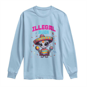 Funny Mexican Illegal Alien Cinco De Mayo Long Sleeve Shirt TS09 Light Blue Print Your Wear