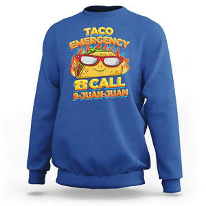 Taco Lover Sweatshirt Taco Emergency Call 9 Juan Juan TS09 Royal Blue Printyourwear