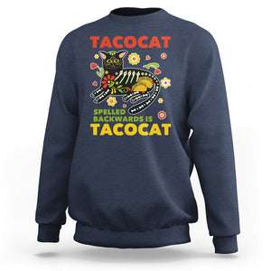 Funny Taco Cat Lover Sweatshirt Tacocat Spelled Backwards Tacos And Mexican Cats TS09 Navy Printyourwear