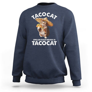 Funny Taco Cat Lover Sweatshirt Tacocat Spelled Backwards Tacos And Meme Cats TS09 Navy Printyourwear