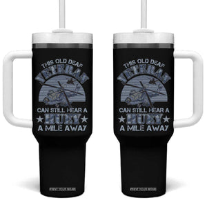 Helicopter Pilot Veteran Tumbler With Handle This Old Deaf Veteran Can Still Hear A Huey A Mile Away TS09 One Size: 40 oz Black Print Your Wear