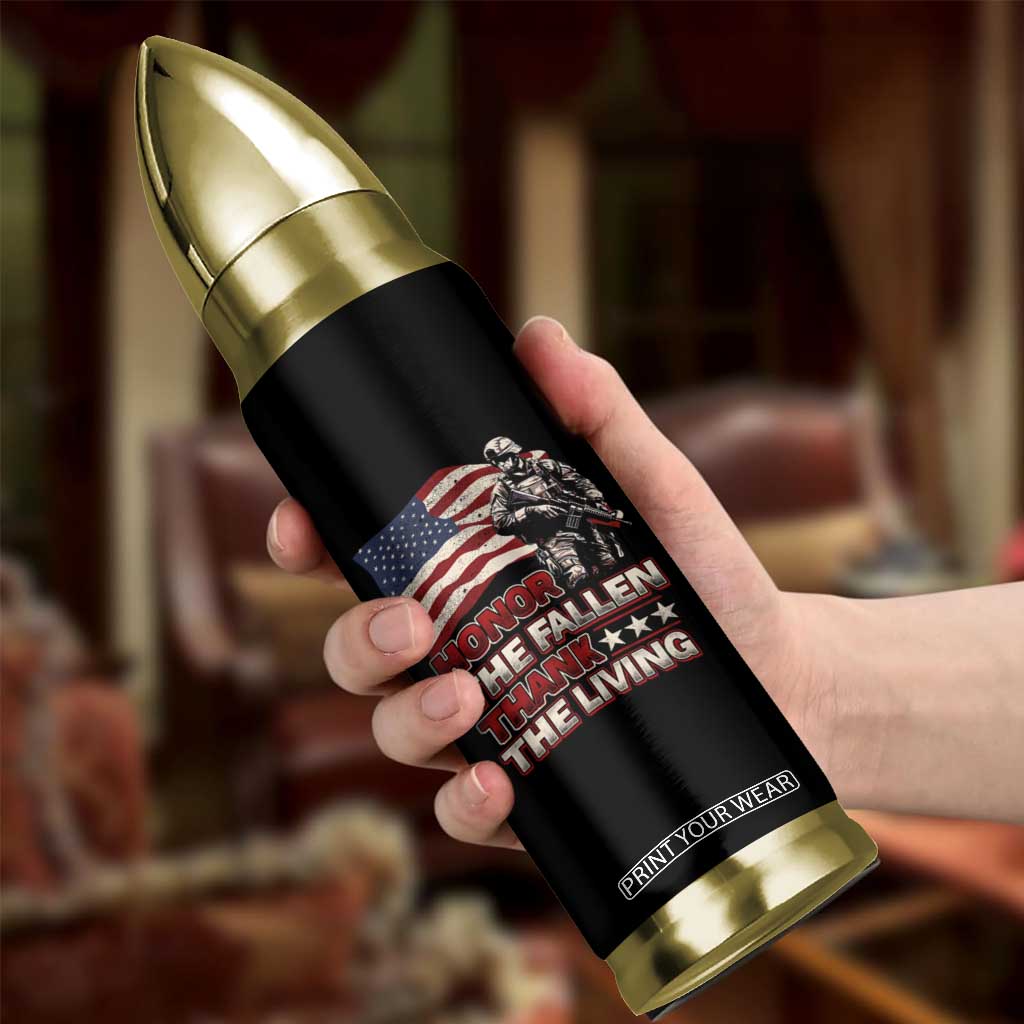 Veteran Bullet Tumbler Honor The Fallen Thank The Living Memorial Day TS09 Print Your Wear