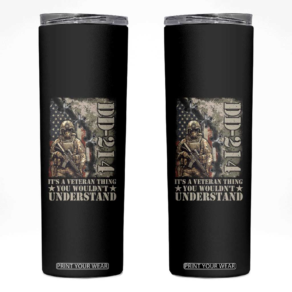 Army Forces Retirement DD-214 Skinny Tumbler It's A Veteran Thing You Wouldn't Understand TS09 Black Print Your Wear