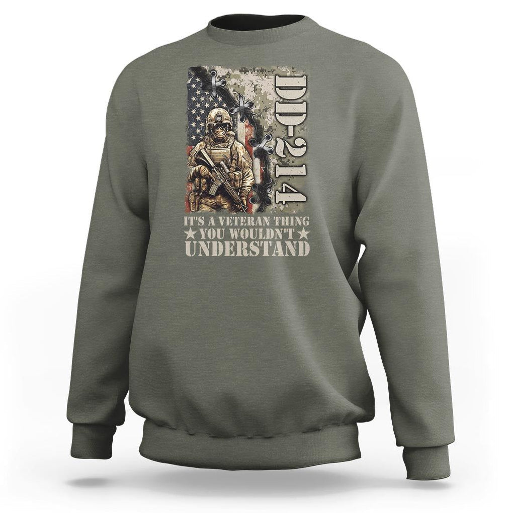 Army Forces Retirement DD-214 Sweatshirt It's A Veteran Thing You Wouldn't Understand TS09 Military Green Print Your Wear