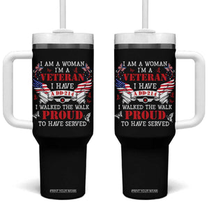 Female Veteran Tumbler With Handle I Am A Woman I'm A Veteran I Have A DD-214 I Walked The Walk Proud To Have Served TS09 One Size: 40 oz Black Print Your Wear