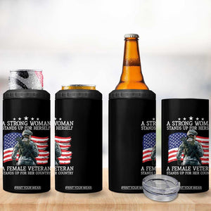 Female Veteran 4 in 1 Can Cooler Tumbler Stands Up For Her Country A Strong Woman TS09 Print Your Wear