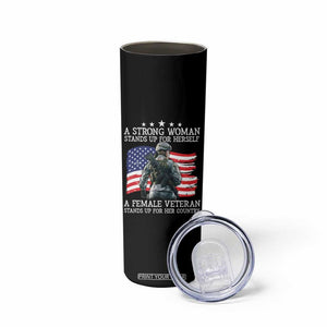 Female Veteran Skinny Tumbler Stands Up For Her Country A Strong Woman TS09 Print Your Wear