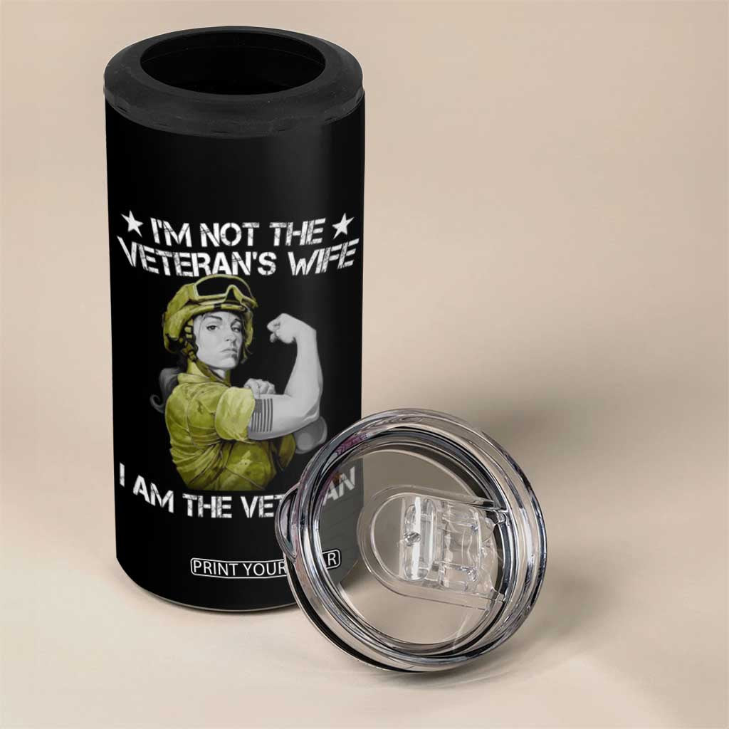 Female Veteran 4 in 1 Can Cooler Tumbler I'm Not The Veteran's Wife I'm The Veteran TS09 Print Your Wear