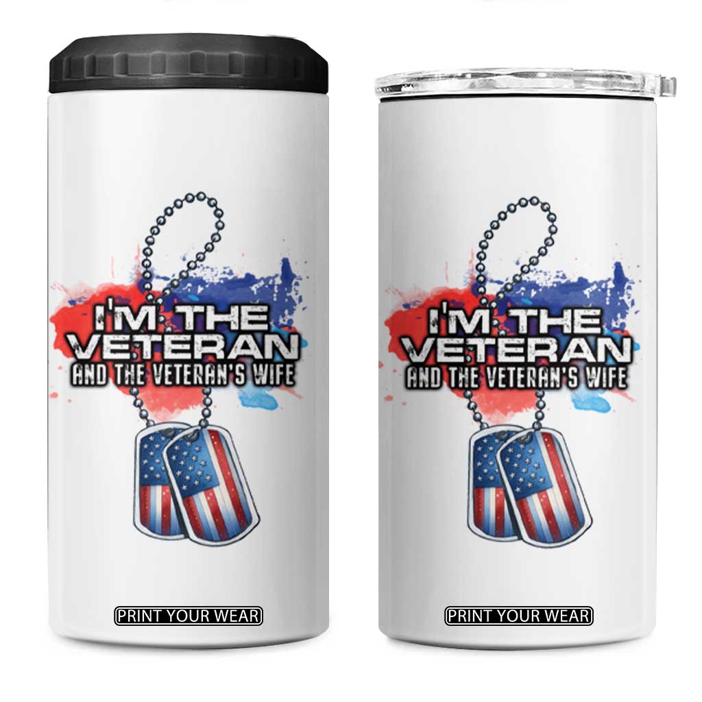Female Veteran 4 in 1 Can Cooler Tumbler I'm The Veteran and The Veteran's Wife TS09 One Size: 16 oz White Print Your Wear