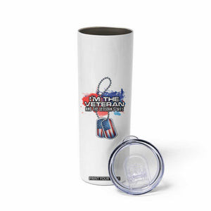 Female Veteran Skinny Tumbler I'm The Veteran and The Veteran's Wife TS09 Print Your Wear