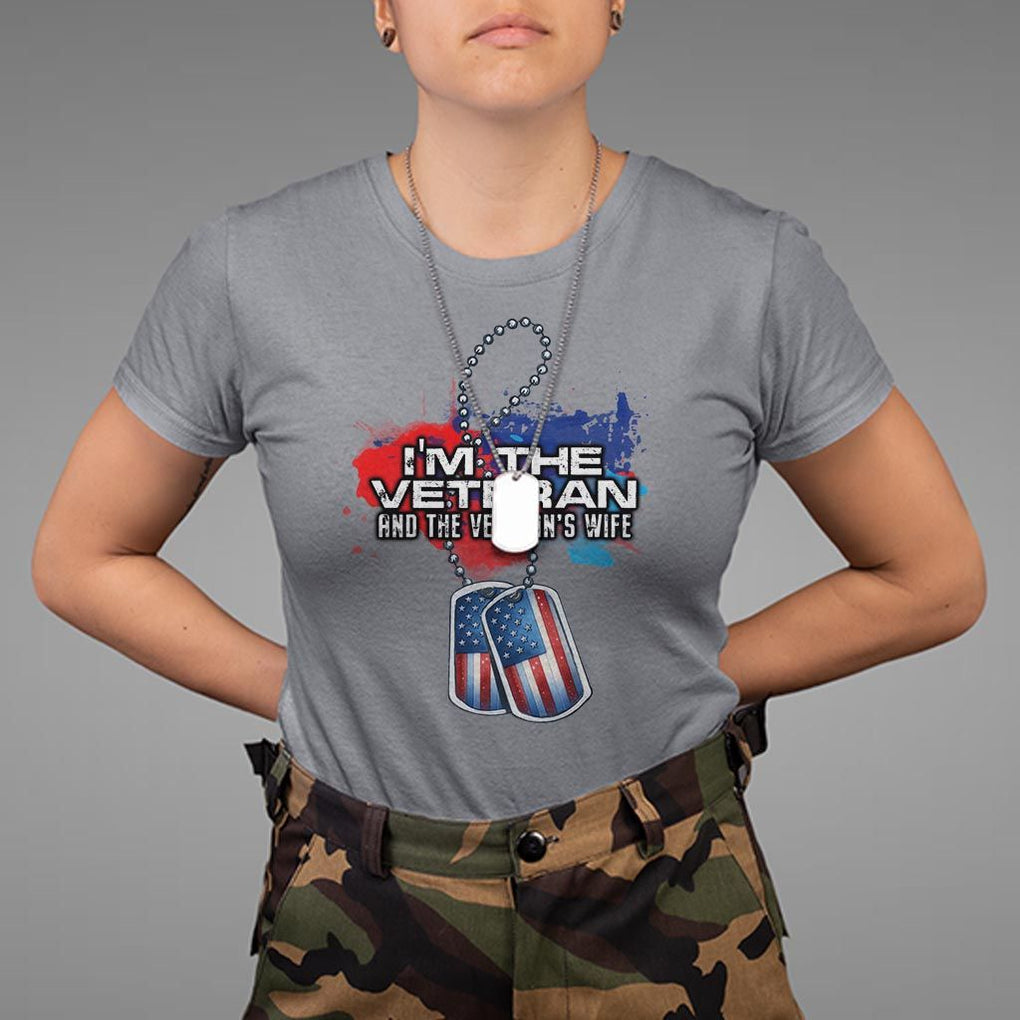 Female Veteran T Shirt I'm The Veteran and The Veteran's Wife TS09 Charcoal Print Your Wear