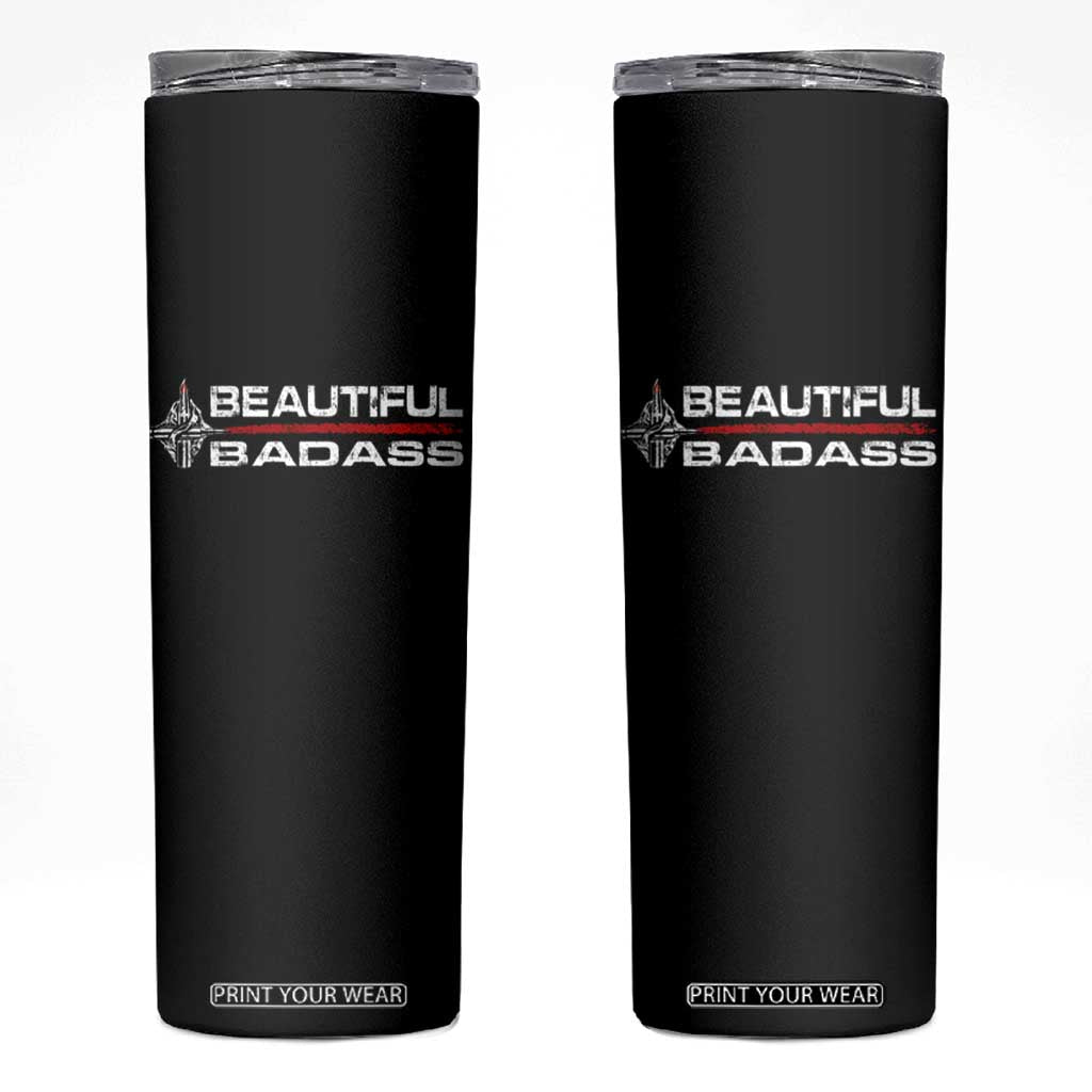 Beautiful Badass Strong Women Female Military Skinny Tumbler TS09 Black Print Your Wear