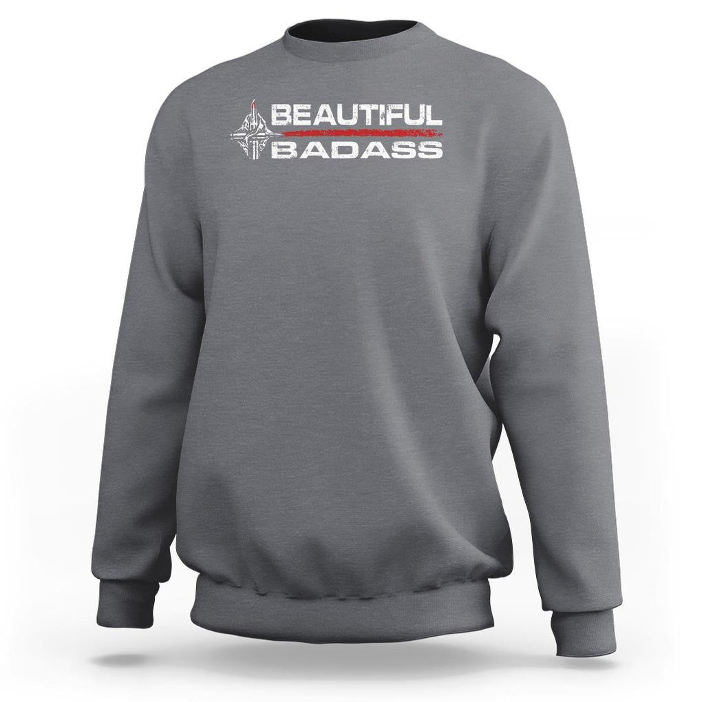 Beautiful Badass Strong Women Female Military Sweatshirt TS09 Charcoal Print Your Wear
