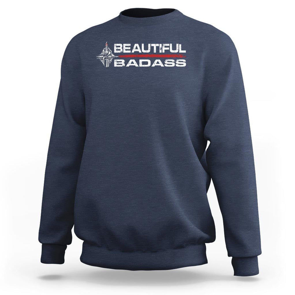Beautiful Badass Strong Women Female Military Sweatshirt TS09 Navy Print Your Wear