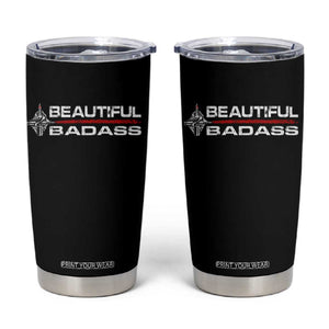 Beautiful Badass Strong Women Female Military Tumbler Cup TS09 Black Print Your Wear