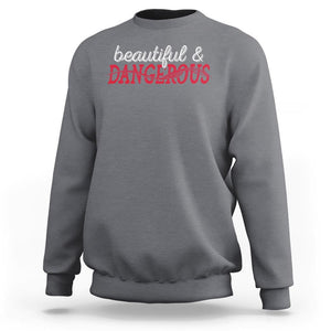 Beautiful Dangerous Strong Women Female Military Sweatshirt TS09 Charcoal Print Your Wear