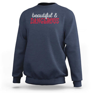 Beautiful Dangerous Strong Women Female Military Sweatshirt TS09 Navy Print Your Wear
