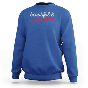 Beautiful Dangerous Strong Women Female Military Sweatshirt TS09 Royal Blue Print Your Wear