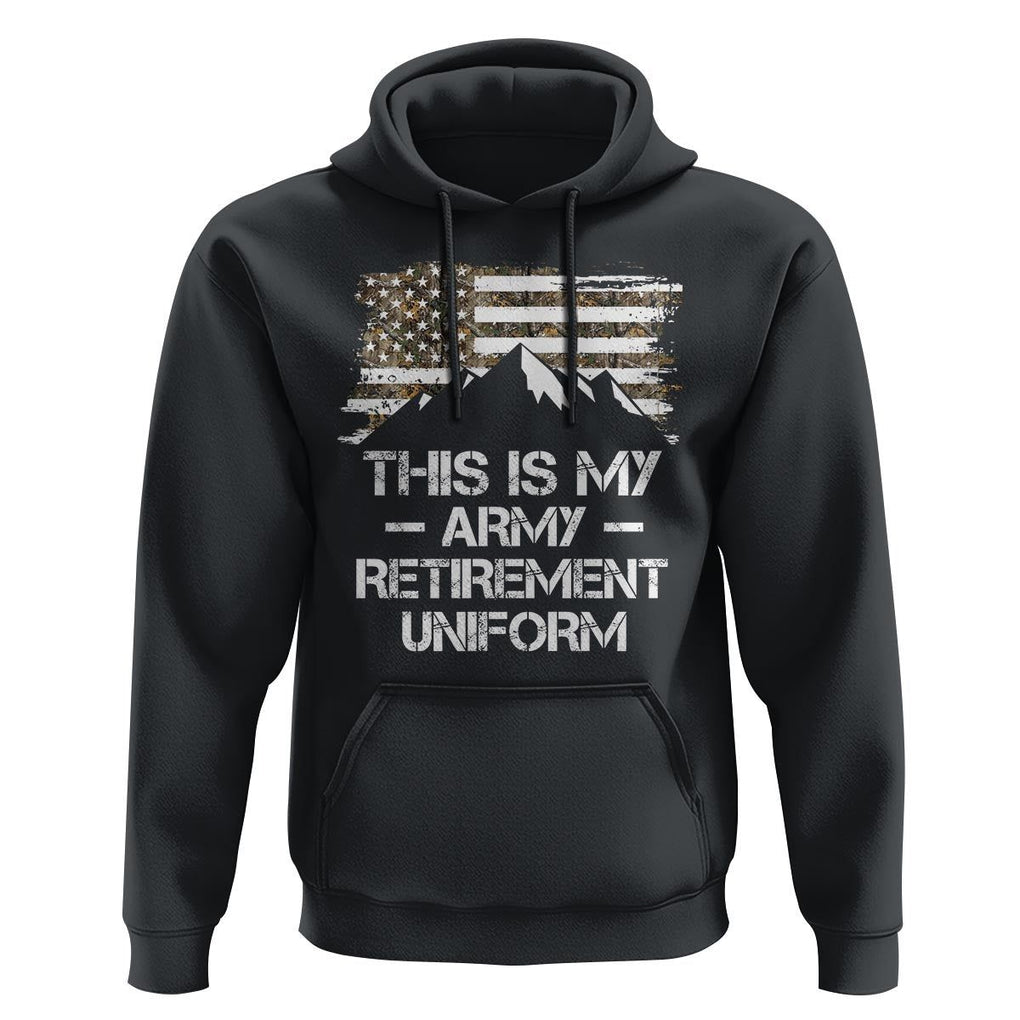 This Is My Army Retirement Uniform Hoodie Retired Military Veteran TS09 Black Print Your Wear