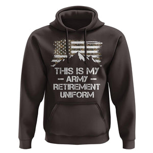 This Is My Army Retirement Uniform Hoodie Retired Military Veteran TS09 Dark Chocolate Print Your Wear