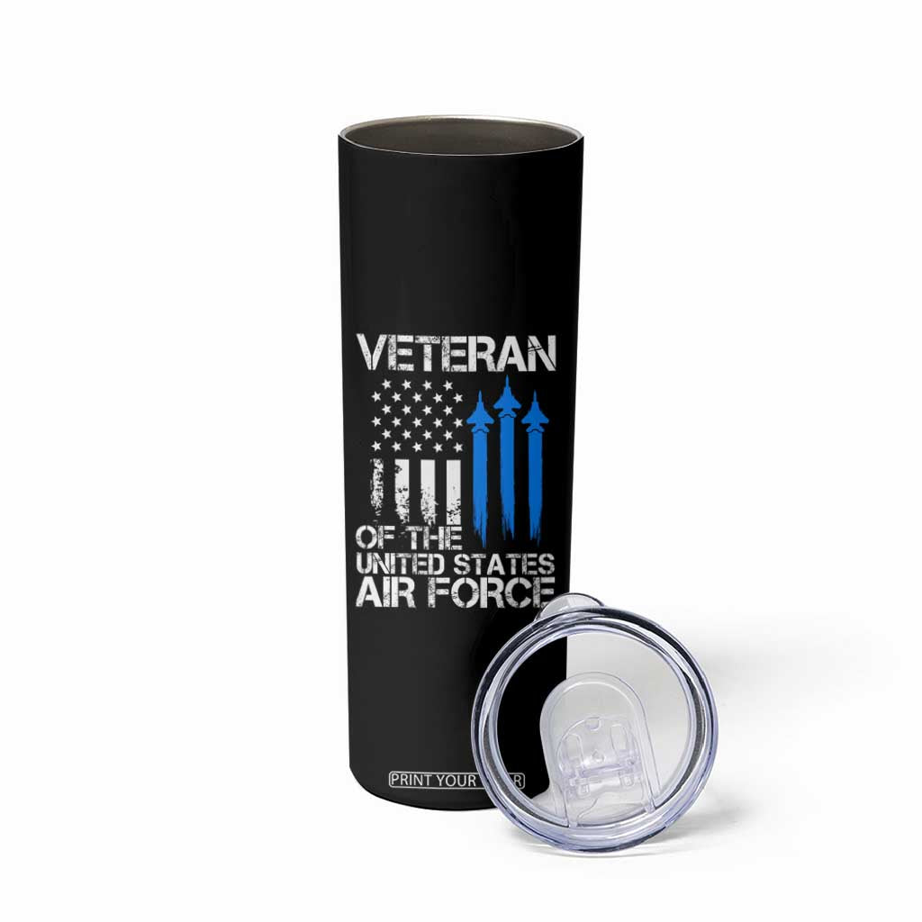 Veteran Of The United States Air Force Skinny Tumbler TS09 Print Your Wear