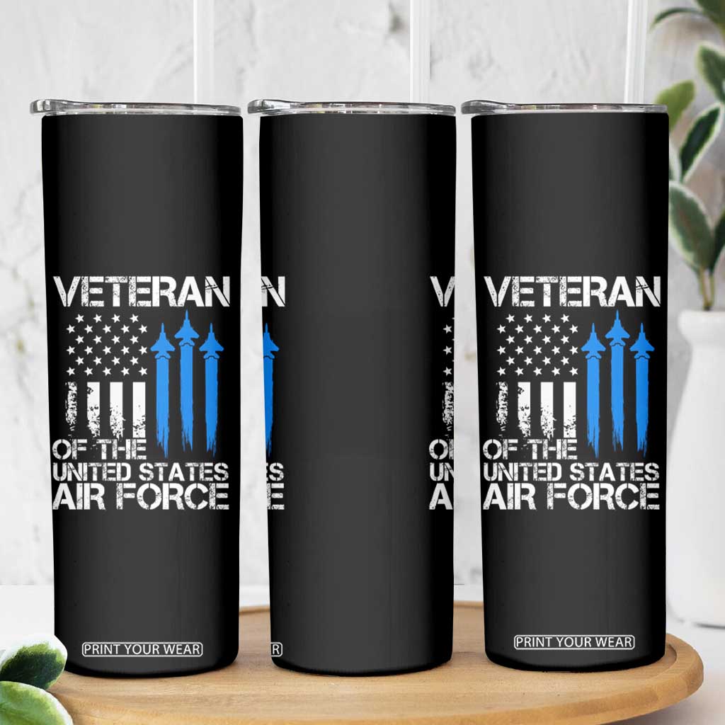 Veteran Of The United States Air Force Skinny Tumbler TS09 Print Your Wear