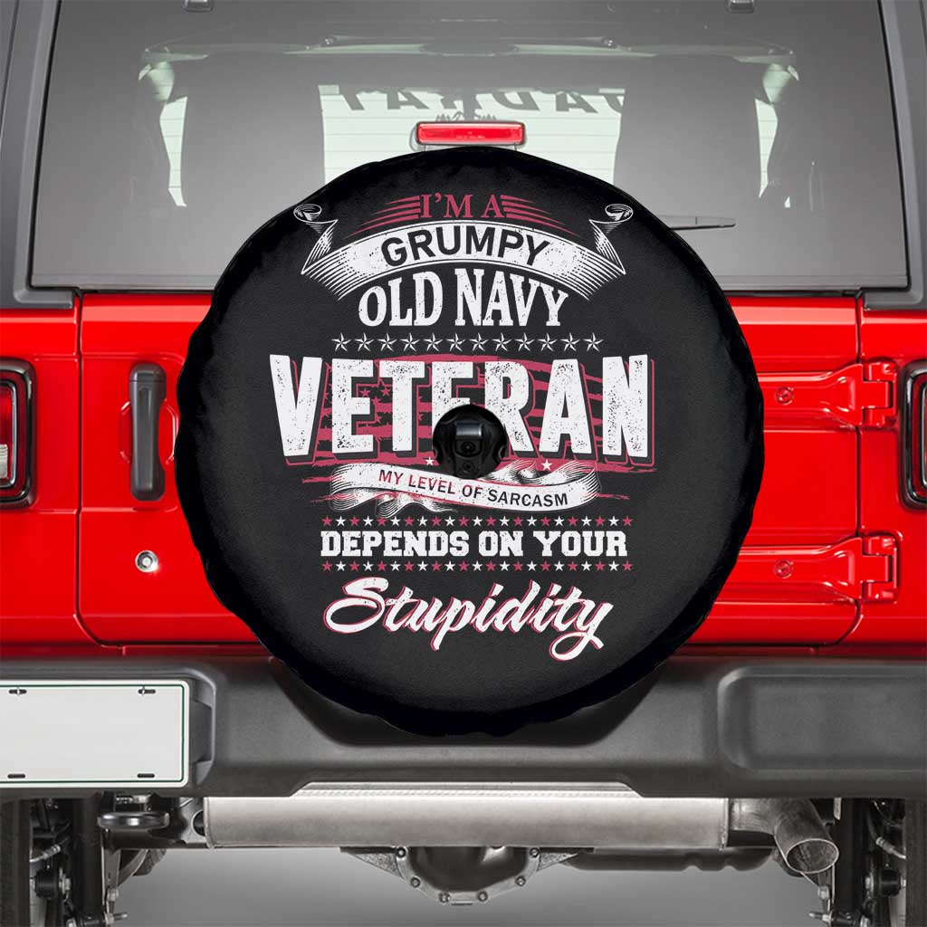 Grumpy Old Navy Veteran Spare Tire Cover My Level Of Sarcasm Depends On Your Level Of Stupidity TS09 Black Print Your Wear