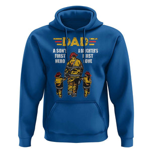 Firefighter Dad Hoodie A Son's First Hero A Daughter's First Love Father's Day TS09 Royal Blue Print Your Wear