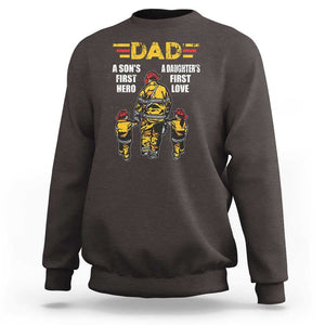 Firefighter Dad Sweatshirt A Son's First Hero A Daughter's First Love Father's Day TS09 Dark Chocolate Print Your Wear