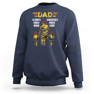 Firefighter Dad Sweatshirt A Son's First Hero A Daughter's First Love Father's Day TS09 Navy Print Your Wear