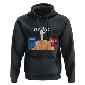 Funny Postal Worker Hoodie I'm Ok TS09 Black Print Your Wear