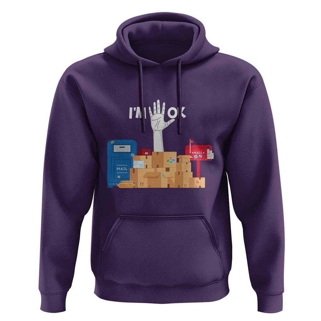 Funny Postal Worker Hoodie I'm Ok TS09 Purple Print Your Wear