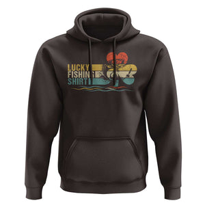 Funny Lucky Fishing Hoodie Do Not Wash Retro Fisherman TS09 Dark Chocolate Print Your Wear