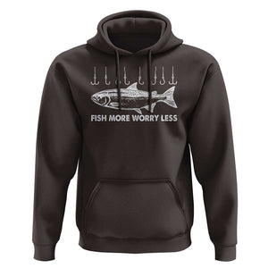 Funny Fishing Hoodie Fish More Worry Less TS09 Dark Chocolate Print Your Wear