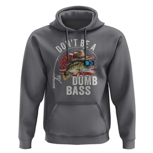 Funny Fishing Hoodie Don't Be A Dumb Bass America Flag TS09 Charcoal Print Your Wear