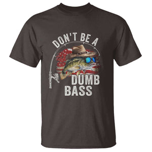 Funny Fishing T Shirt Don't Be A Dumb Bass America Flag TS09 Dark Chocolate Print Your Wear