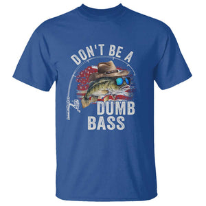 Funny Fishing T Shirt Don't Be A Dumb Bass America Flag TS09 Royal Blue Print Your Wear