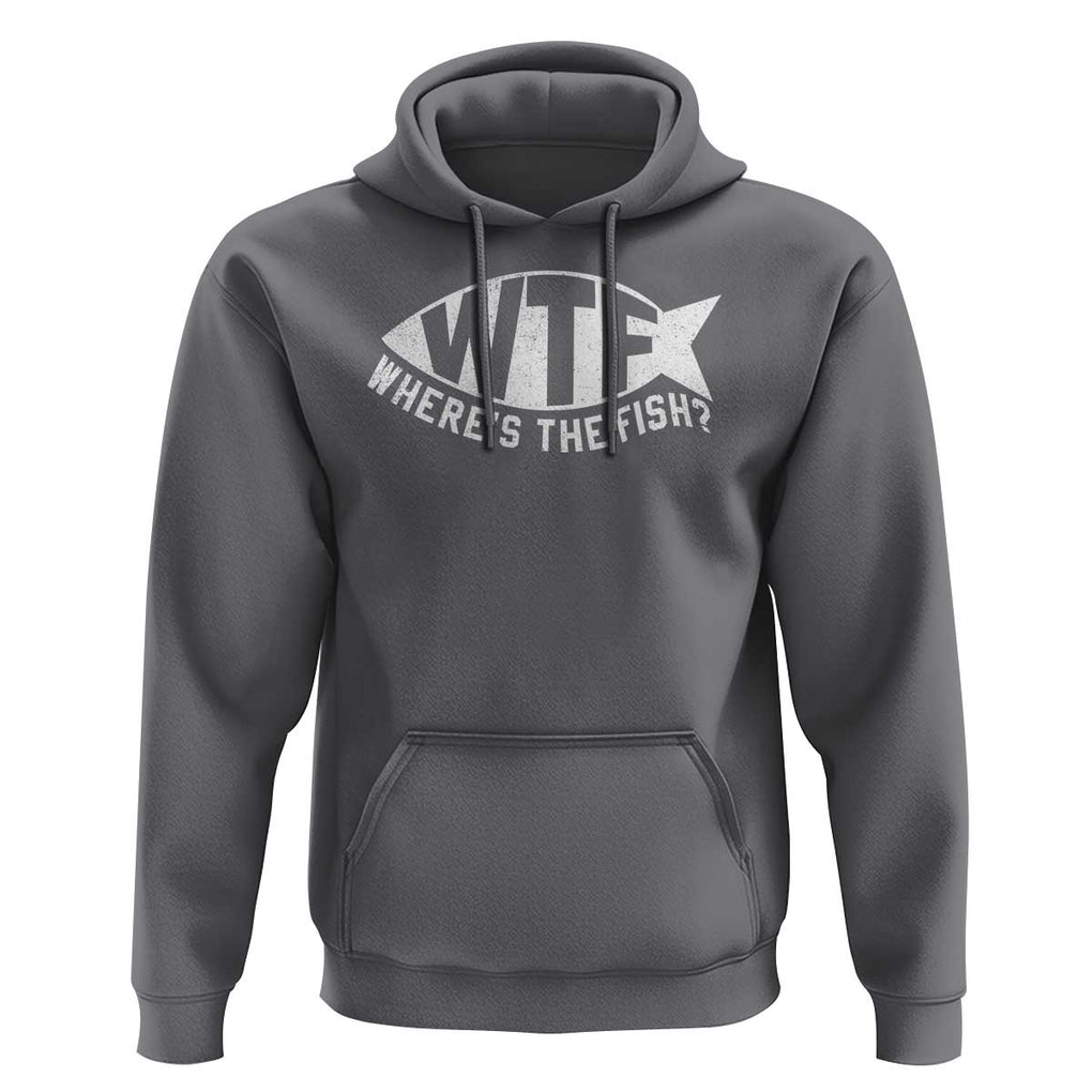 Funny Fishing Hoodie WTF Where's The Fish TS09 Charcoal Print Your Wear