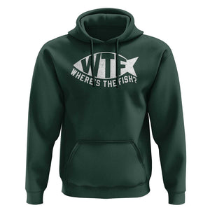 Funny Fishing Hoodie WTF Where's The Fish TS09 Dark Forest Green Print Your Wear