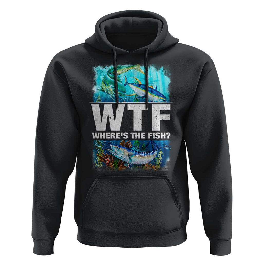 WTF Where's The Fish Fisherman Hoodie TS09 Black Print Your Wear