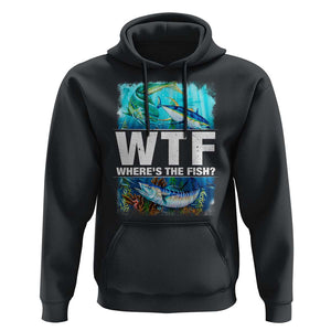 WTF Where's The Fish Fisherman Hoodie TS09 Black Print Your Wear