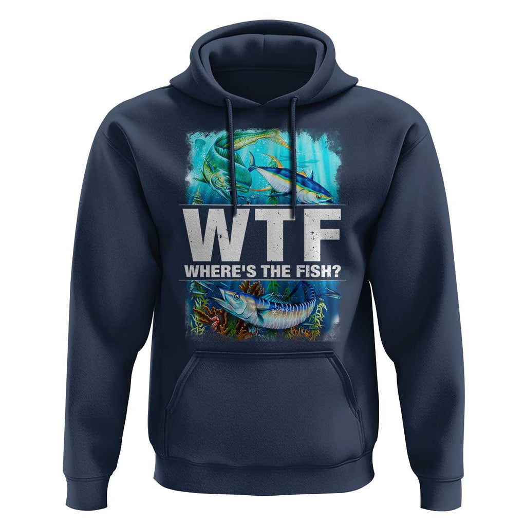 WTF Where's The Fish Fisherman Hoodie TS09 Navy Print Your Wear