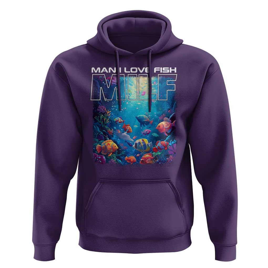 Funny Fishing Hoodie MILF Man I Love Fish TS09 Purple Print Your Wear