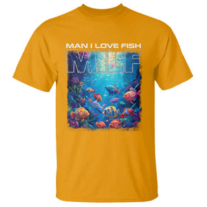 Funny Fishing T Shirt MILF Man I Love Fish TS09 Gold Print Your Wear